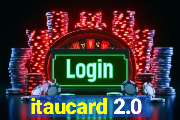 itaucard 2.0